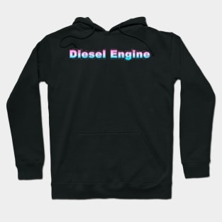 Diesel Engine Hoodie